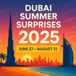 Dubai Welcomes Summer with DSS 2025 – A Season Full of Surprises and Savings
