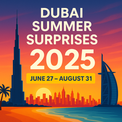 Dubai Welcomes Summer with DSS 2025 – A Season Full of Surprises and Savings